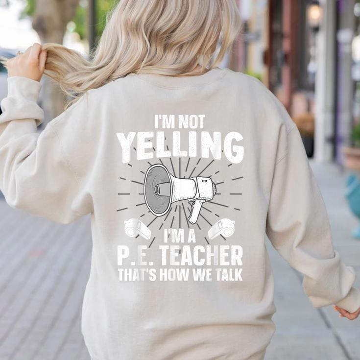 PE Teacher Art For Men Women Gym Teacher Physical Education Women's Sweatshirt Back Print