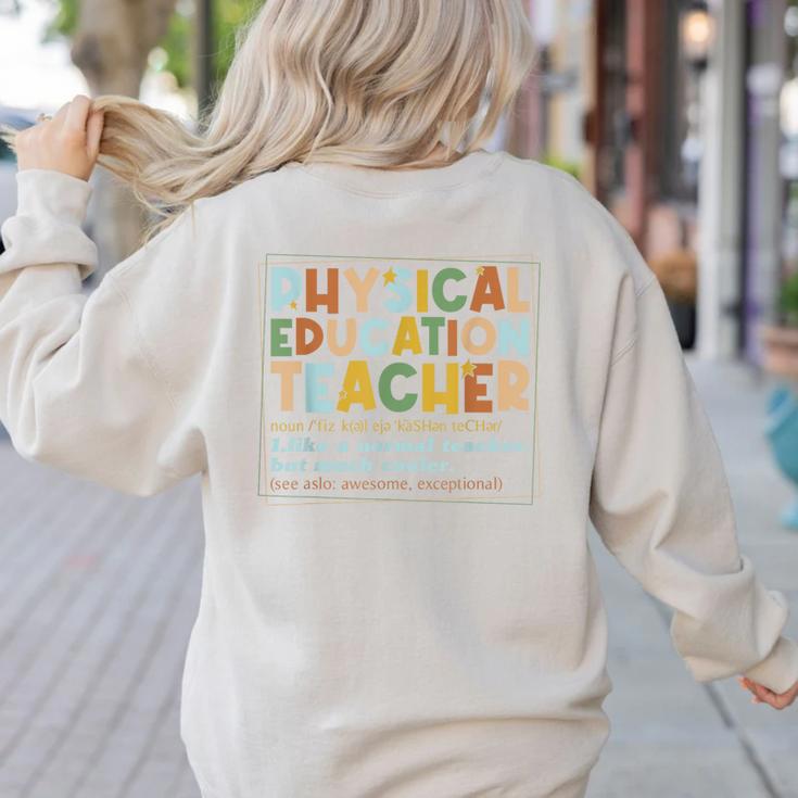 Physical Education Teacher In My PE Teacher Era For Men Women Kids Women's Sweatshirt Back Print