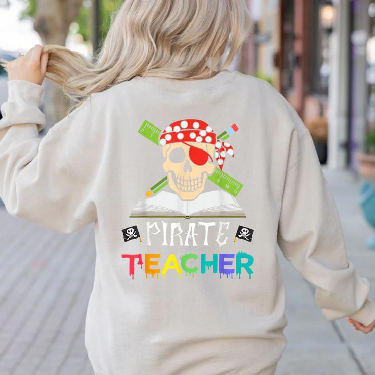 Pirate Teacher Halloween Skull Adult Women's Sweatshirt Back Print