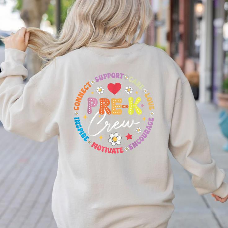 Pre-K Crew 1st Day Of School Preschool Teacher Women's Sweatshirt Back Print