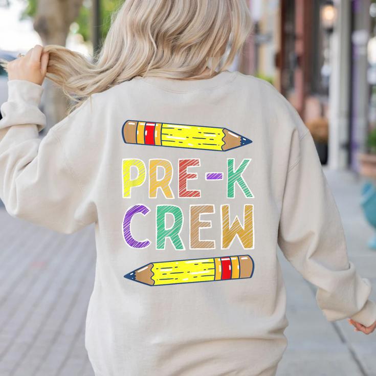 Pre-K Crew PreK Teachers Back To School Women's Sweatshirt Back Print