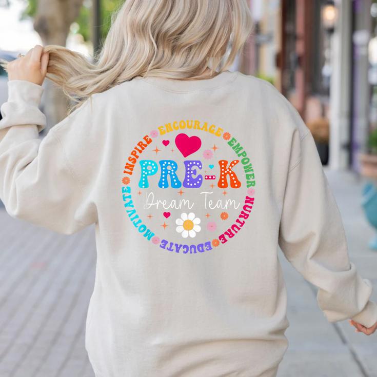 Pre K Dream Team Back To School Boys First Day Teacher Women's Sweatshirt Back Print