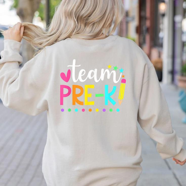 Pre-k Team Pencil Teacher Student Back To School Girls Women's Sweatshirt Back Print
