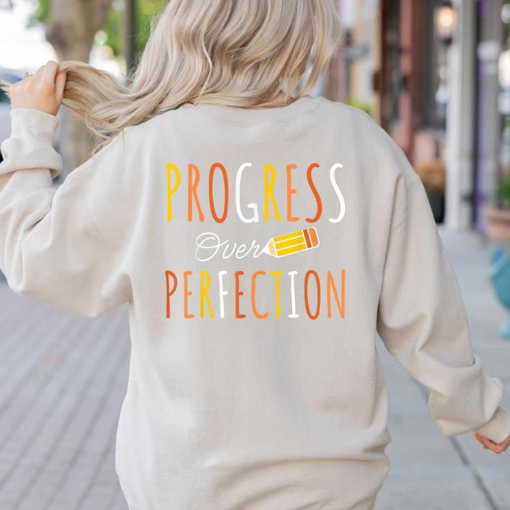 Progress Over Perfection Teacher Pencil Back-To-School Women's Sweatshirt Back Print