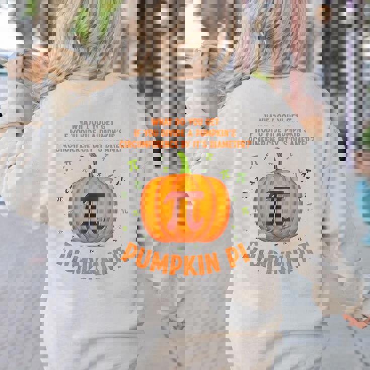 Pumpkin Pie Pi Math Teacher Shirt Halloween Men Adult Women&#x27;s Sweatshirt Back Print