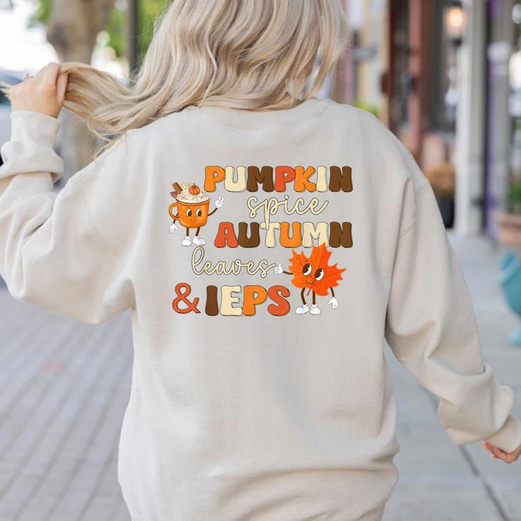 Pumpkin Spice Autumn Leaves IEPS Sped Teacher Fall Women's Sweatshirt Back Print