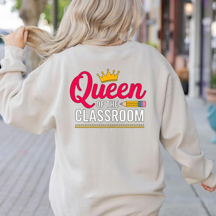 Queen Of The Classroom Teacher Women's Sweatshirt Back Print