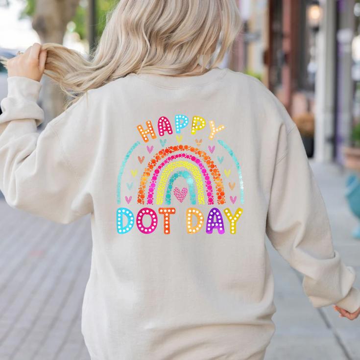 Rainbow Happy Dot Day Shirts Teacher Kids September 15th Women's Sweatshirt Back Print