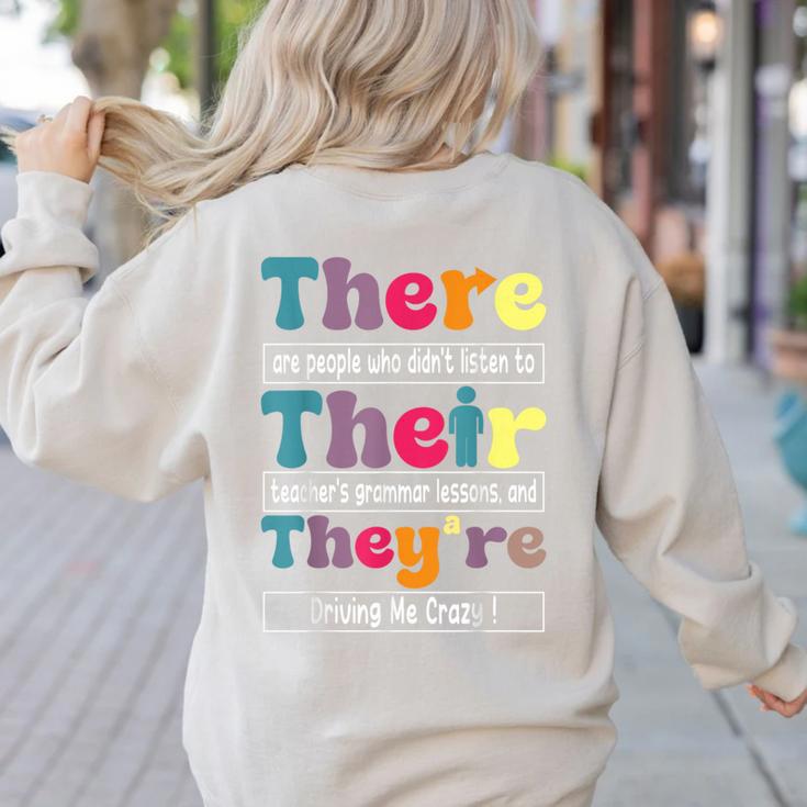 There Their They'Re English Teacher Grammar Memes Women's Sweatshirt Back Print