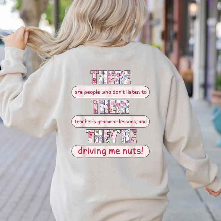 There Their They'Re Teacher English Grammar Police Women's Sweatshirt Back Print