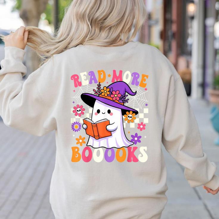 Read More Books Ghost Reading Book Teacher Halloween Women's Sweatshirt Back Print