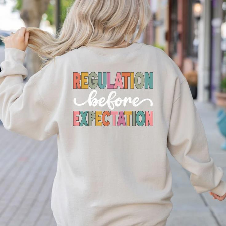 Regulation Before Expectation Cute ABA SPED Teacher Therapy Women's Sweatshirt Back Print