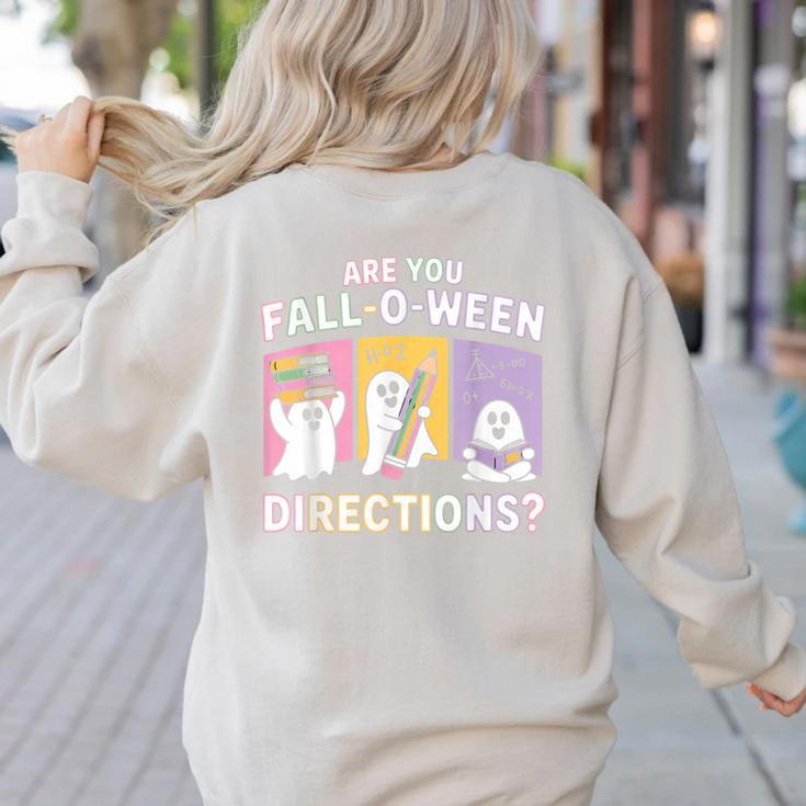 Retro Are You Fall O Ween Directions Teacher Halloween Ghost Women's Sweatshirt Back Print