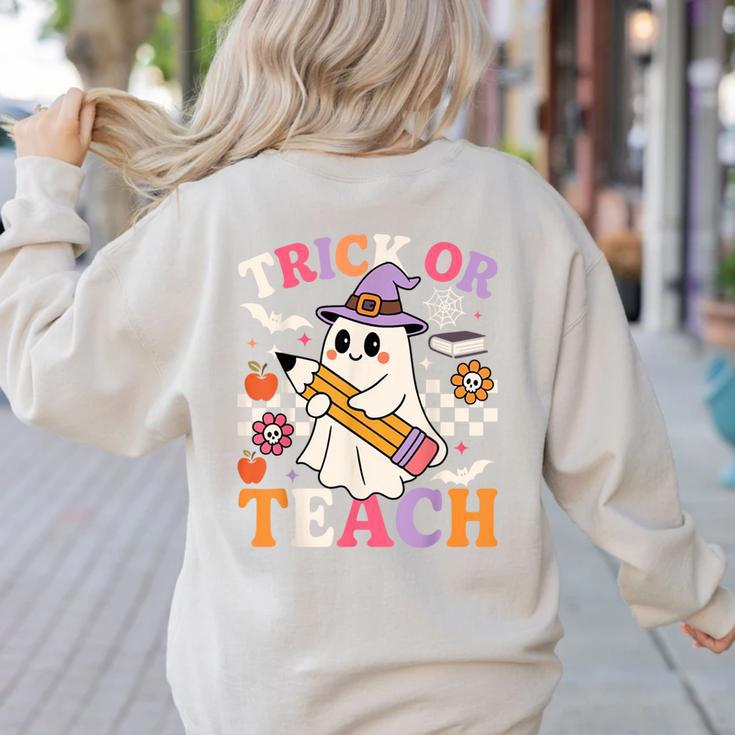 Retro Floral Ghost Trick Or Teach Groovy Teacher Halloween Women's Sweatshirt Back Print