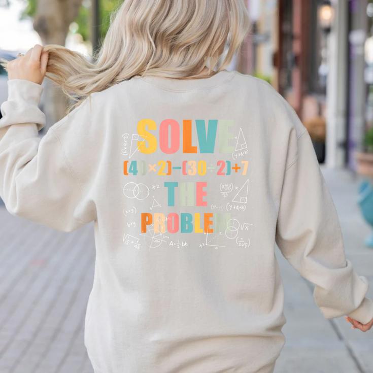 Retro Solve The Problem 67 Meme Joke Math Teacher Women's Sweatshirt Back Print