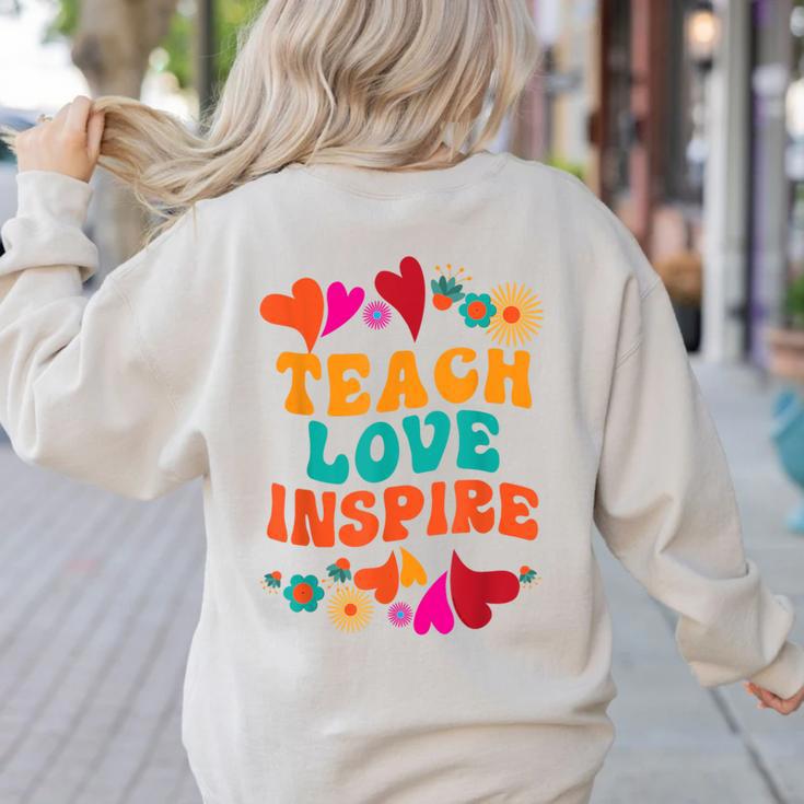 Retro Teach Love Inspire Back To School Teachers Women's Sweatshirt Back Print