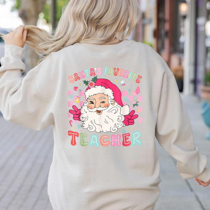 Santa Favorite Teacher Shirt Teacher Christmas Women's Sweatshirt Back Print
