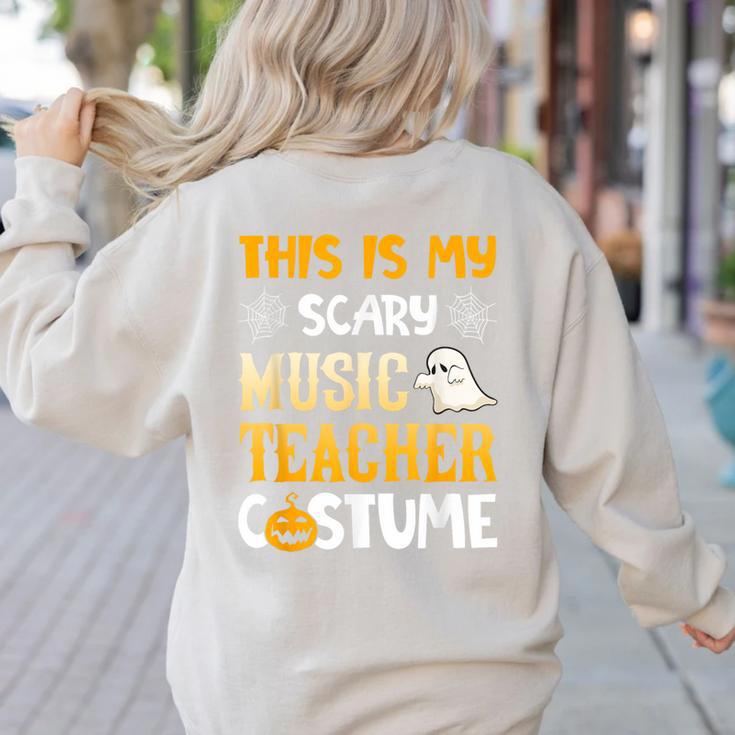 This Is My Scary Music Teacher Halloween Costumes Pajama Women's Sweatshirt Back Print