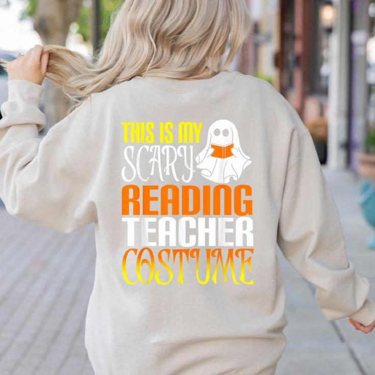 This Is My Scary Reading Teacher Costume Halloween School Women's Sweatshirt Back Print
