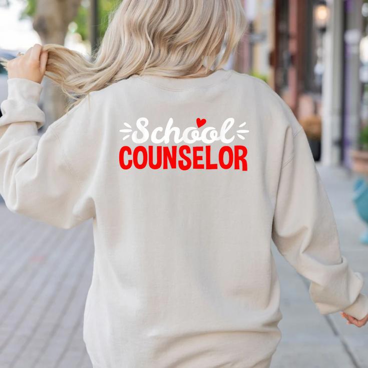School Counselor Teacher Guidance Counseling For Men Women Kids Women's Sweatshirt Back Print