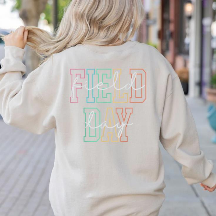 School Field Day Happy Field Day Tee Teacher Life Summer Women's Sweatshirt Back Print