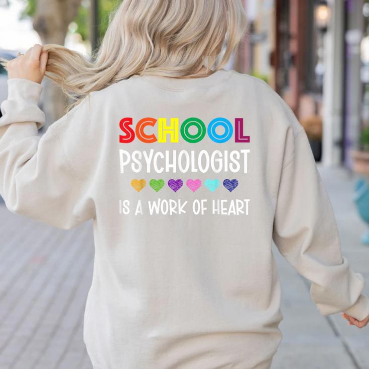 School Psychologist Is a Work Of Heart Teacher LSSP Doctor Women's Sweatshirt Back Print