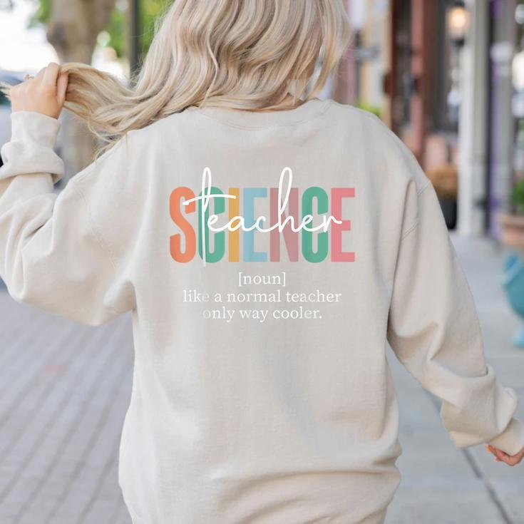 Science Teacher Definition For Women & Men Women's Sweatshirt Back Print