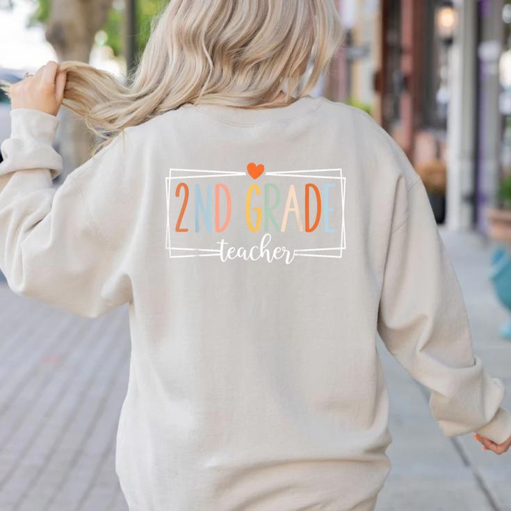 Second Grade Teacher 2nd Grade Teachers Back To School Women's Sweatshirt Back Print