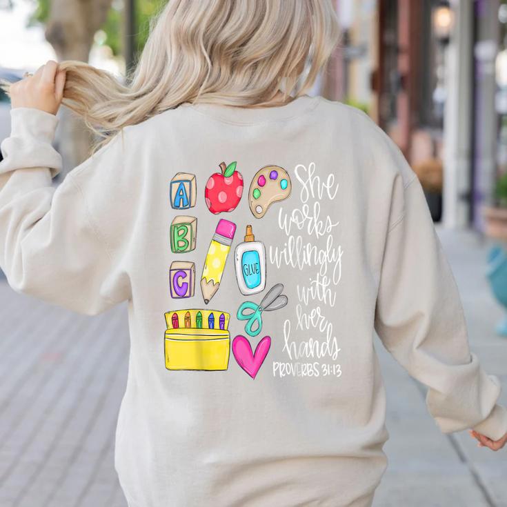 She Works Willingly With Her Hands Proverbs Daycare Teacher Men Women Women's Sweatshirt Back Print