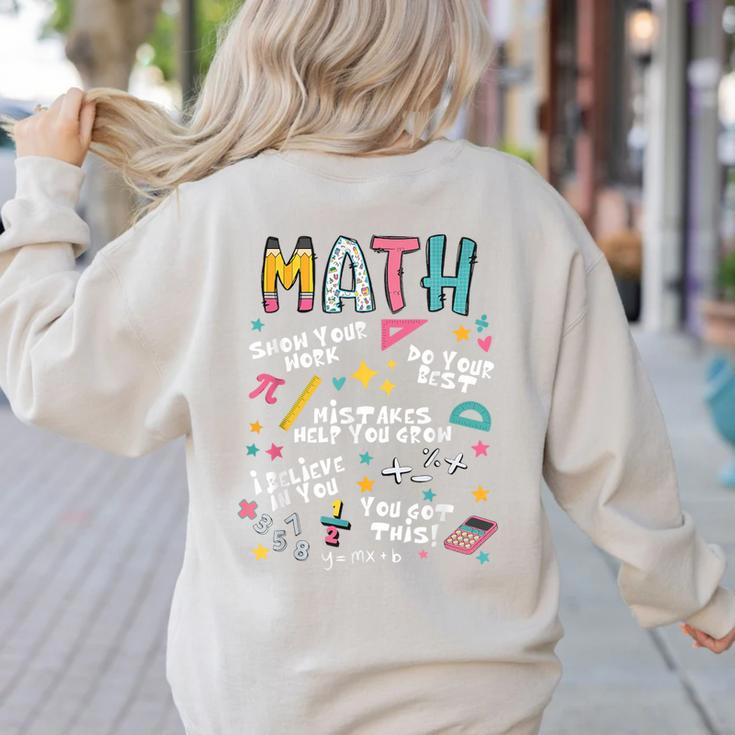 Show Your Work Math Teacher First Day Back To School Women's Sweatshirt Back Print