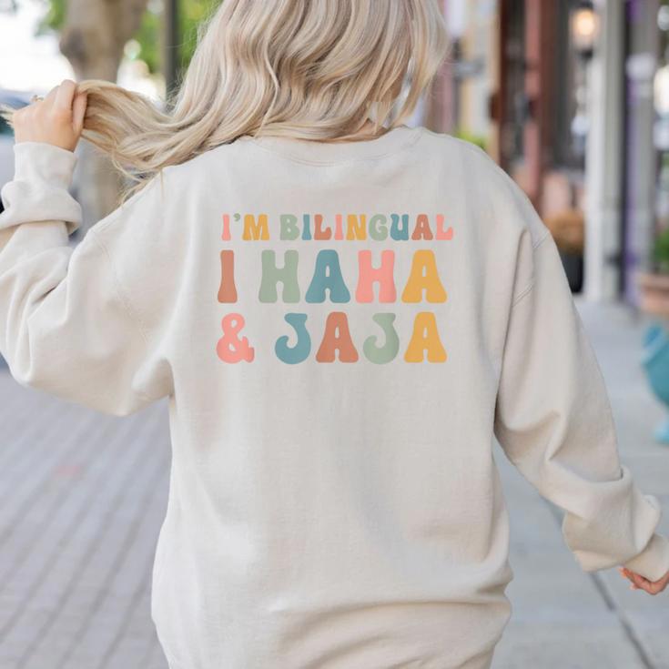 Spanish Teacher Groovy I'm Bilingual I Haha And Jaja Women's Sweatshirt Back Print
