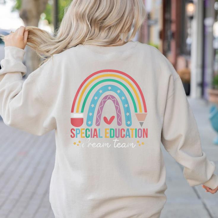 Special Education Dream Team Rainbow SPED Teacher Autism Women's Sweatshirt Back Print