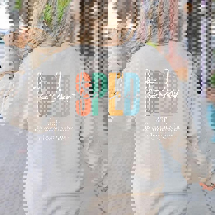 Special Education Sped Teacher Definition For Women &amp; Men Women&#x27;s Sweatshirt Back Print