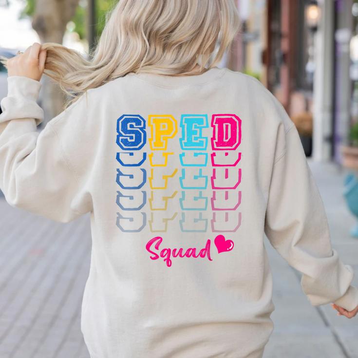 SPED Squad Proud Special Education Para Teacher Colorful Women's Sweatshirt Back Print