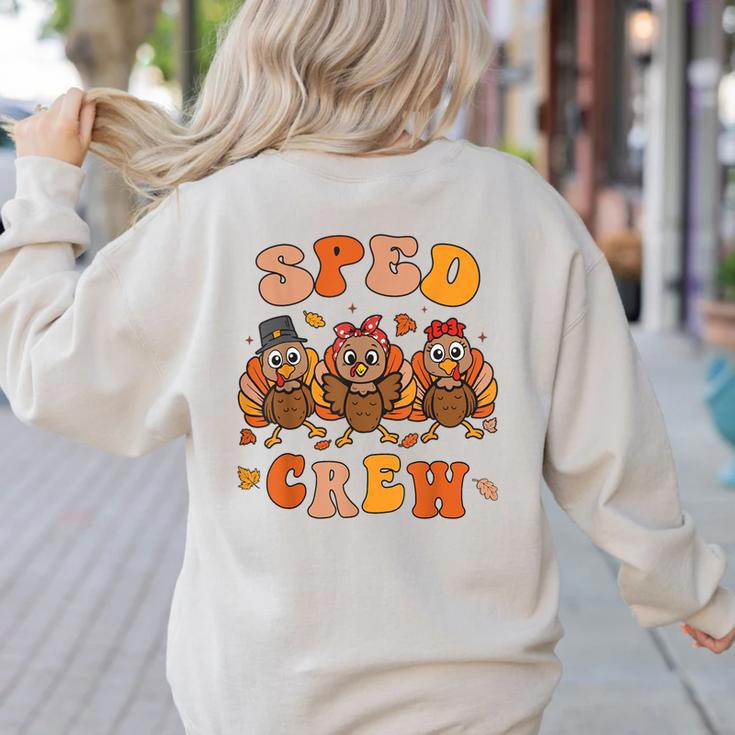 Sped Teacher Crew Thanksgiving Special Education Teacher Women's Sweatshirt Back Print