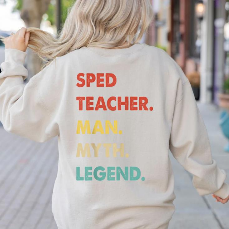 Sped Teacher Man Myth Legend Women's Sweatshirt Back Print