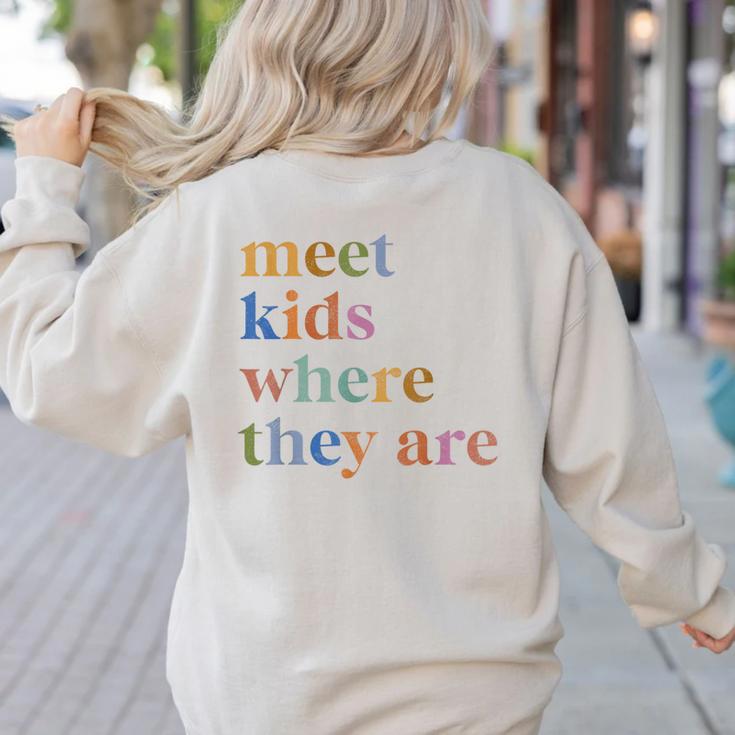 SPED Teacher SLP Meet Kids Where They Are Special Education Women's Sweatshirt Back Print