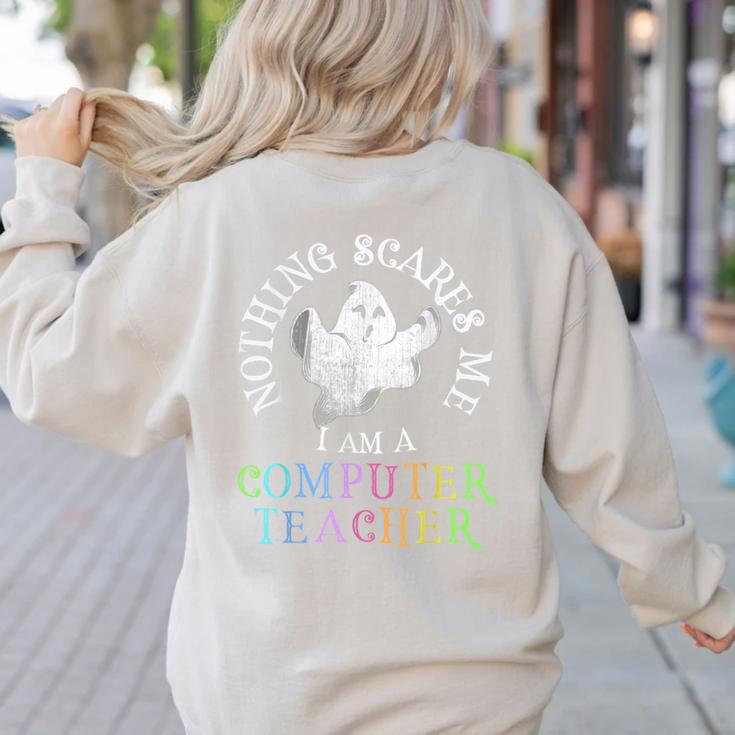 This Is My Spooky COMPUTER TEACHER Costume Don't Scare Me Women's Sweatshirt Back Print