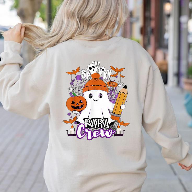 Spooky Para Crew Ghost Halloween Paraprofessional Teacher Women's Sweatshirt Back Print