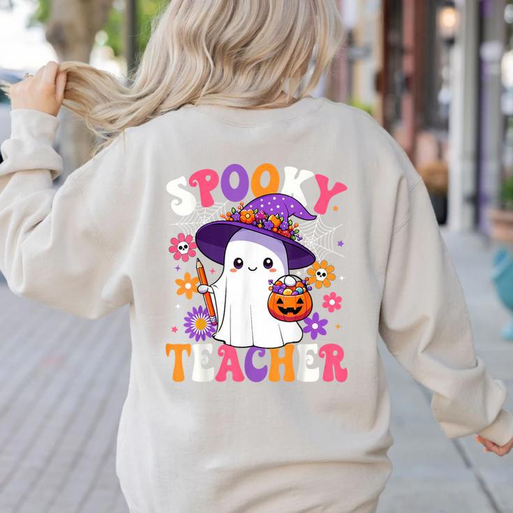 Spooky Teacher Halloween Cute Halloween Teacher Ghost Women's Sweatshirt Back Print