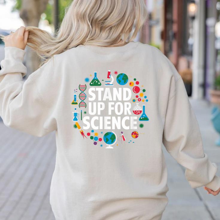 Stand Up For Science STEM Advocacy Pro Scientific Teacher Women's Sweatshirt Back Print