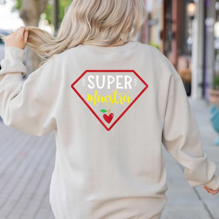 Super Heroe Maestra Espanol Spanish Super Teacher Women's Sweatshirt Back Print