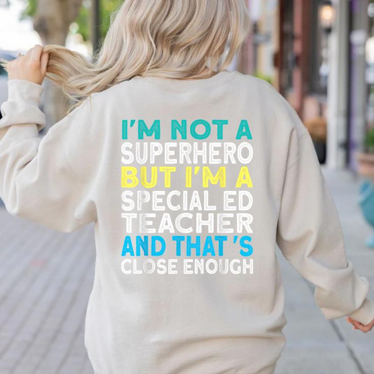 Superhero & Special Education Teacher Men Women Women's Sweatshirt Back Print