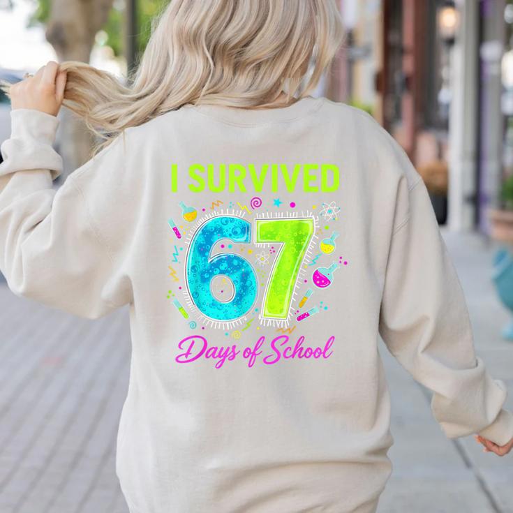 I Survived 67 Days Of School 67 Meme Science Teacher Women's Sweatshirt Back Print