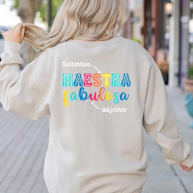 Sustantivo Maestra Fabulosa Adjetivo Spanish Teacher Women's Sweatshirt Back Print