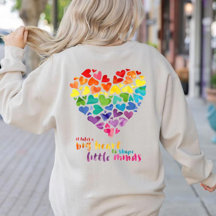 It Takes a Big Heart To Shape Little Minds Teacher Women's Sweatshirt Back Print