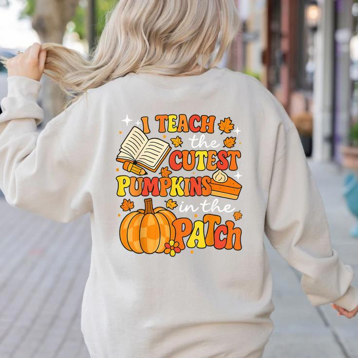 I Teach The Coolest Pumpkins In The Patch Teacher Halloween Women's Sweatshirt Back Print