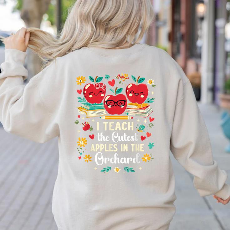 I Teach The Cutest Apples In The Orchard Cute Fall Teacher Women's Sweatshirt Back Print