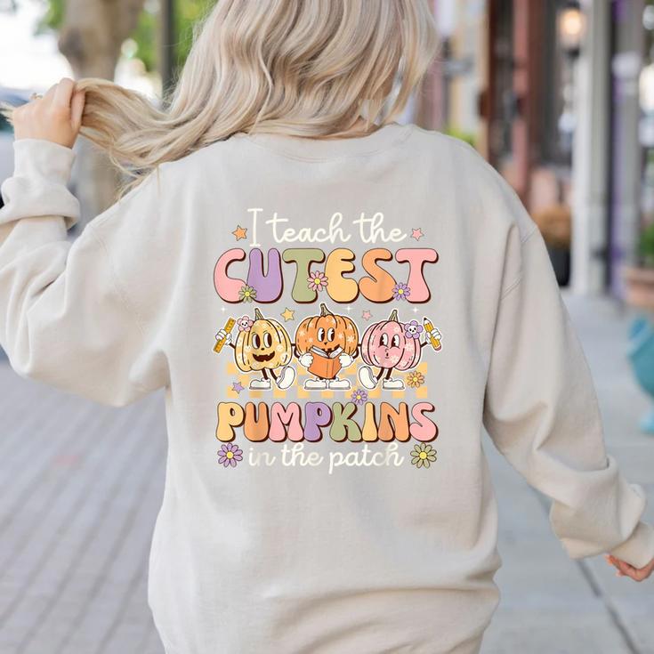 I Teach The Cutest Pumpkins In The Patch Teacher Retro Women's Sweatshirt Back Print