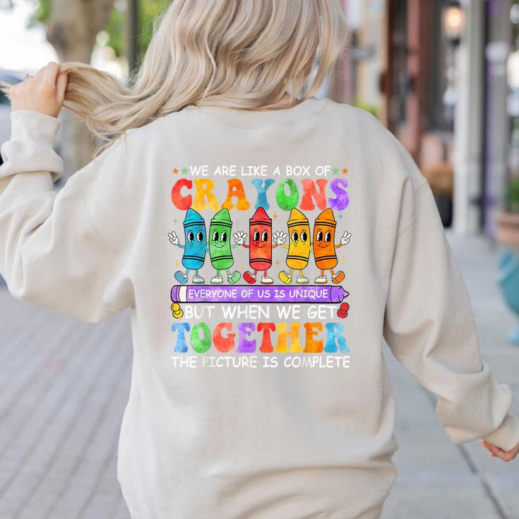 Teacher We Are Like A Box Of Crayons Back To School Men Women Kids Women's Sweatshirt Back Print